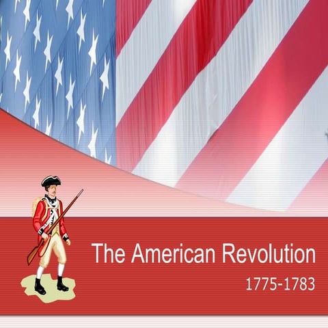 The american revolution