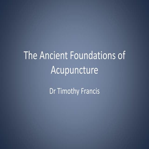 Brief History of Acupuncture | PPTX