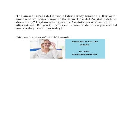 The ancient Greek definition of democracy tends to differ with most .docx
