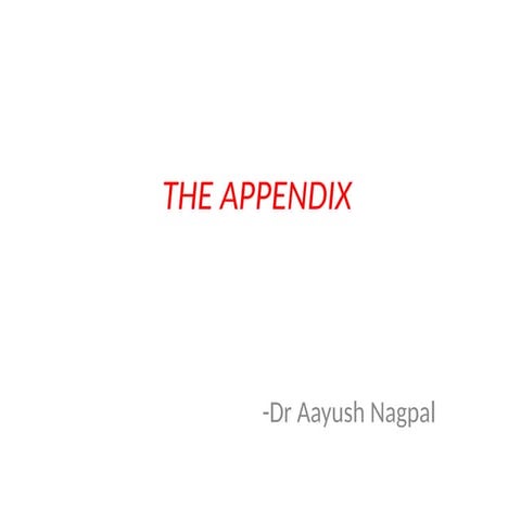 THE_APPENDIX - management of appendicitis.pptx