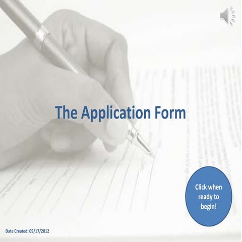 The Application Form