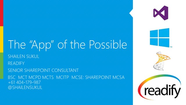 The app of the possible Shailen Sukul MBUG  gets Modern Apps and Modern User ...