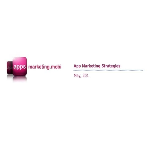 App Marketing Strategies - May 2011