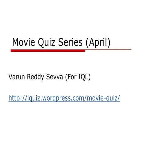 The April Movie Quiz