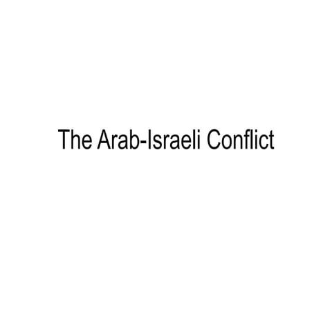 the_arab-israeli_conflict.ppt
