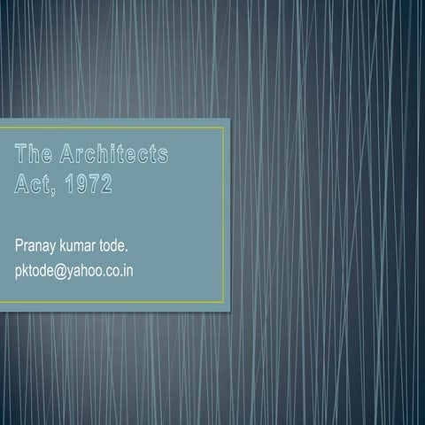 The architects act, 1972
