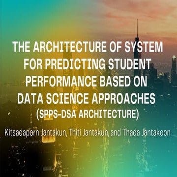 The Architecture of System for Predicting Student Performance based on the Da...