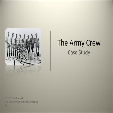 The Army Crew casestudy