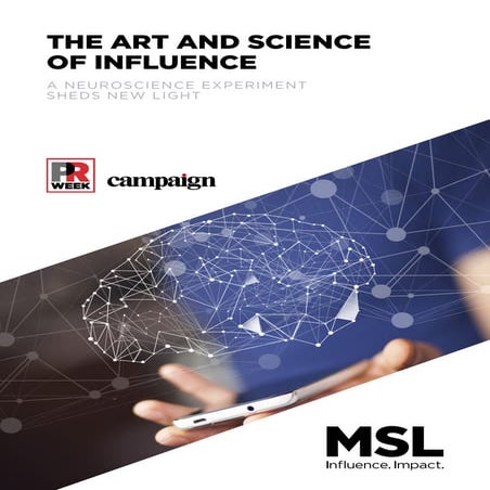 The Art and Science of Influence