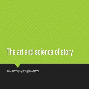 The art and science of storytelling - WPCampus Version