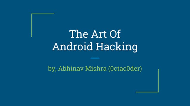The art of  android hacking