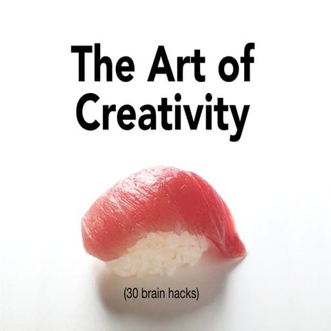 The Art of Creativity