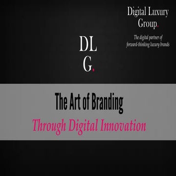 The Art of Branding Through Digital Innovation: A DLG China Presentation