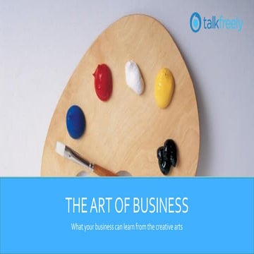 The art of business   what your business can learn from the creative arts