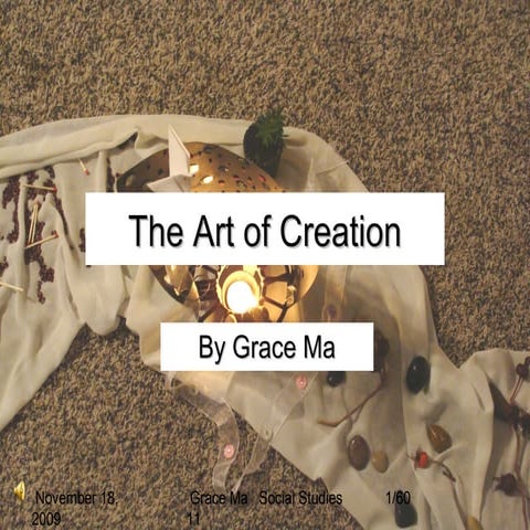 The Art of Creation