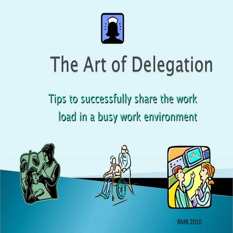 The art of delegation version 1a | PPT