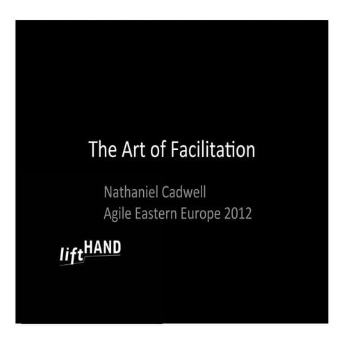 Nathaniel Cadwell: The Art of Facilitation 