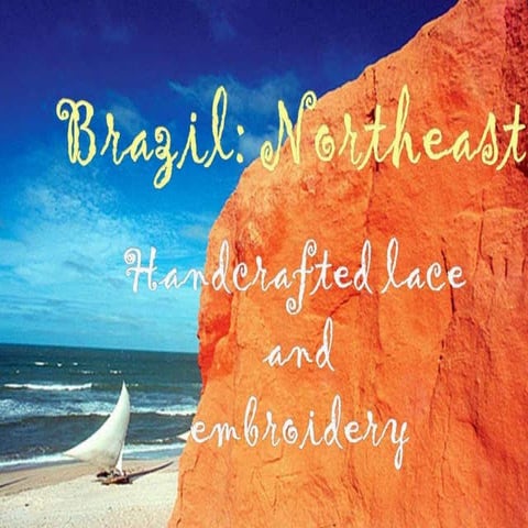 The art of lace in Northeast Brazil