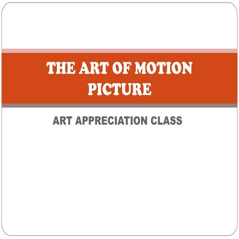 The art of motion picture 1