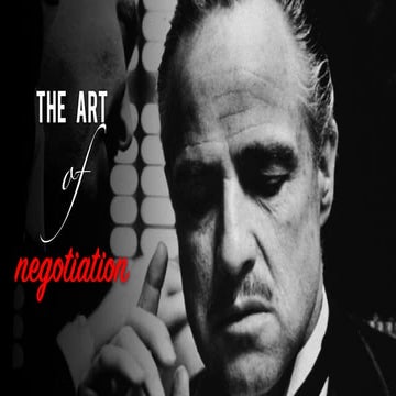 The Art of Negotiation
