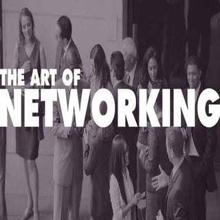 The Art of Networking