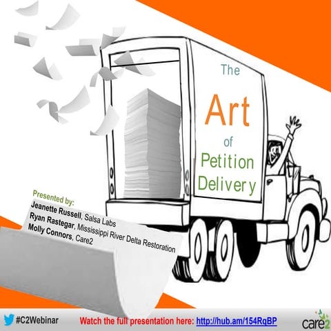 The Art of Petition Delivery