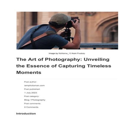 The Art of Photography Unveiling the Essence of Capturing Timeless Moments.pdf
