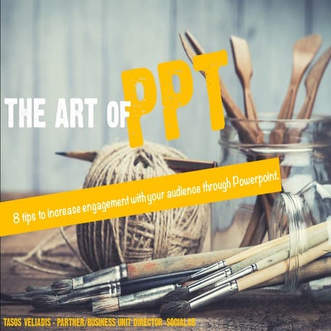 The art of Powerpoint 