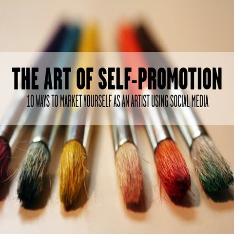 The Art of Self Promotion