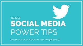 The Art of Social Media: Power Tips for Power Users