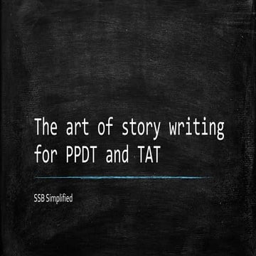 The art of story writing for PPDT and TAT in SSB