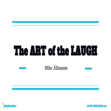 Michael Albanese - The Art of the Laugh  (Taking your brands humor content to...