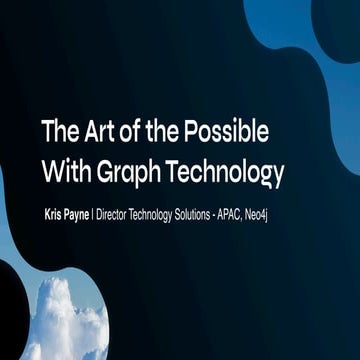 The Art of the Possible with Graph Technology