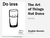The Art of Things Not Done  (by Sop...