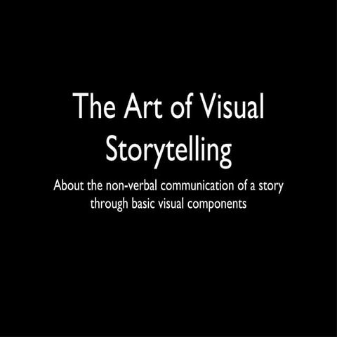 The Art of Visual Storytelling
