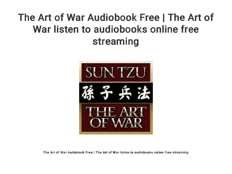 The Art of War Audiobook Free | The Art of War listen to audiobooks o…