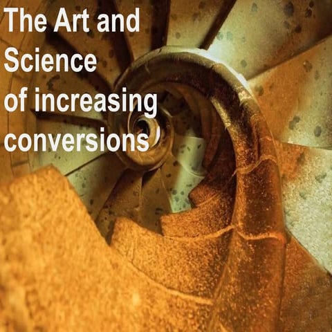 The art & science of increasing conversions - Ifraz Mughal 