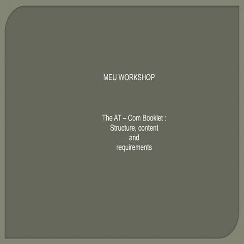 MEU WORKSHOP The AT–com booklet