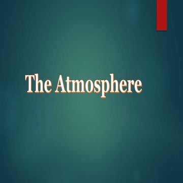 The atmosphere