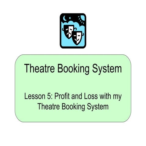 Theatre Booking System   Lesson 5