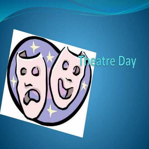 Theatre day
