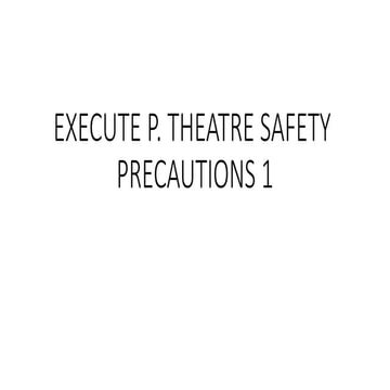 Theatre safety             and precautions nwc.pptx