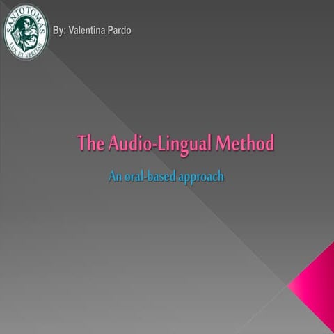 The audio lingual method