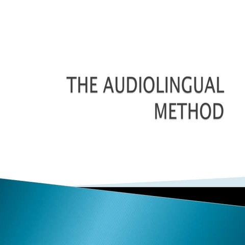 The audiolingual method