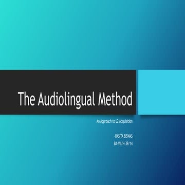 The Audiolingual Method