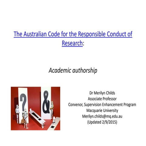 The Australian Code for the Responsible Conduct of Research: Authorship