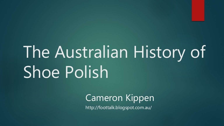 The australian history of shoe polish