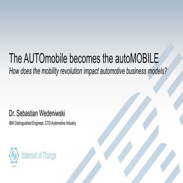 The AUTOmobile becomes the autoMOBILE: How does the mobility revolution impact automotive business models?