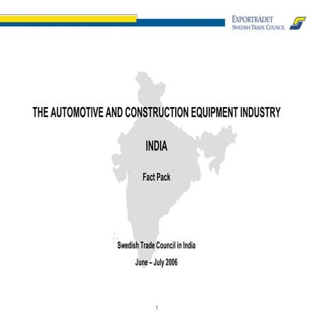 The Automotive And Construction Equipment Industry