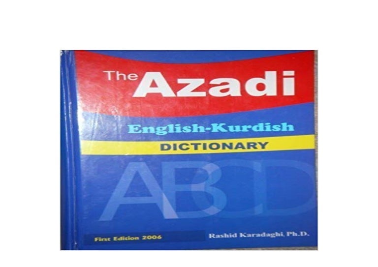 BOOK_TEXTBOOK The Azadi English Kurdish Dictionary ^^Full_Books^^